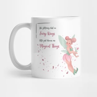 DREAMS ARE MAGICAL THINGS Mug